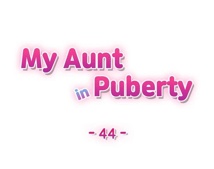 My Aunt in Puberty - Chapter 44 4