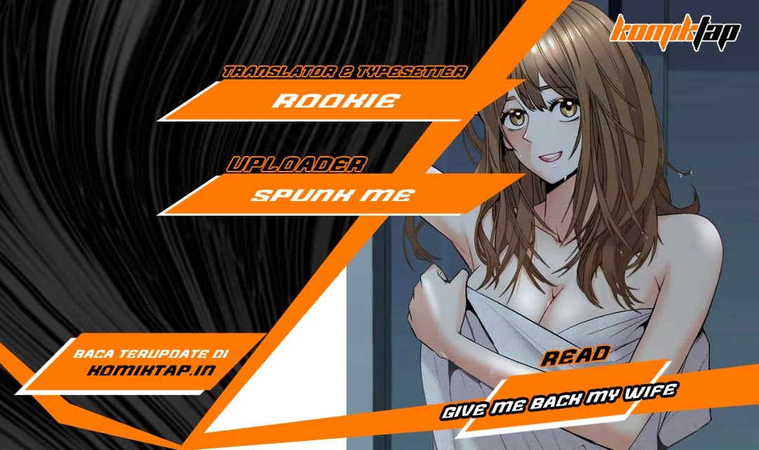Give Me Back My Wife - Chapter 30 1