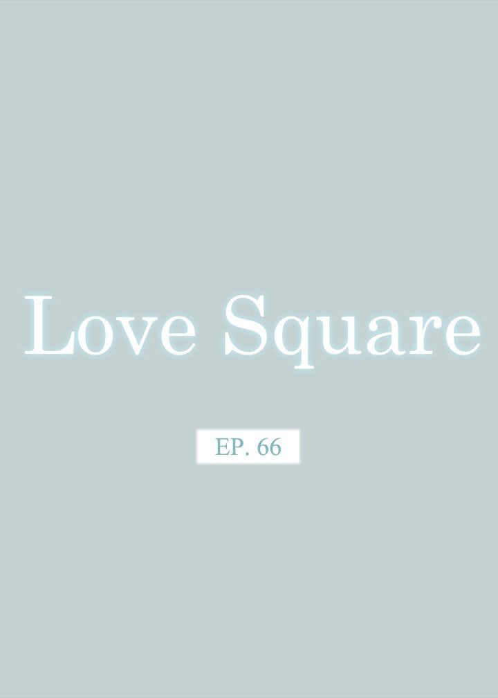 Love Square - Chapter 66 3